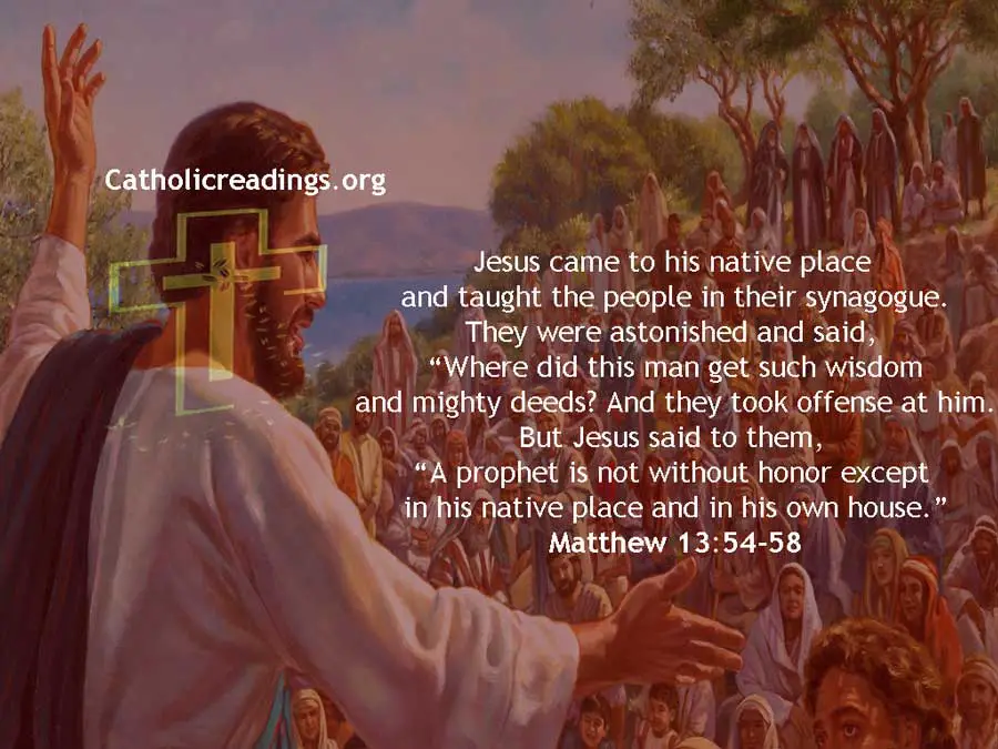 A Prophet is Not Without Honor Except in His Native Placea - Bible Verse of the Day - Luke 4:16-30, Matthew 13:54-58, Mark 6:1-6