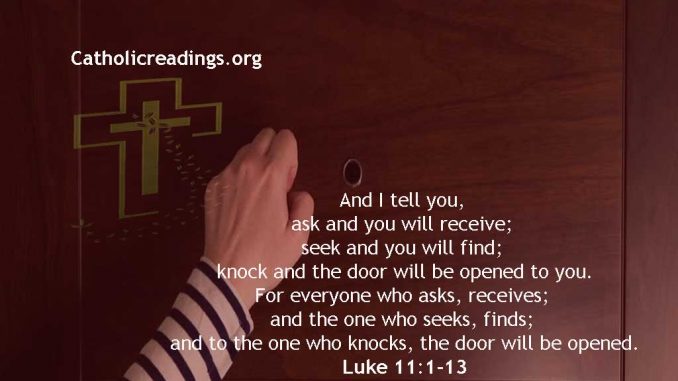 Ask and You will Receive; Seek and You will Find; Knock and the Door will be Opened to You - Bible Verse of the Day
