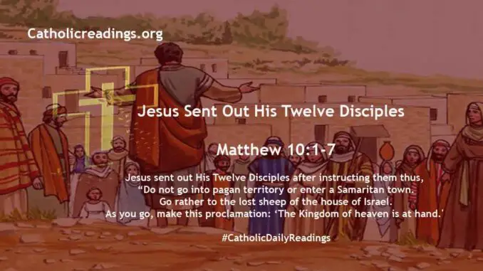 Jesus Sent Out His Twelve Disciples - Matthew 10:1-7 - Bible Verse of the Day