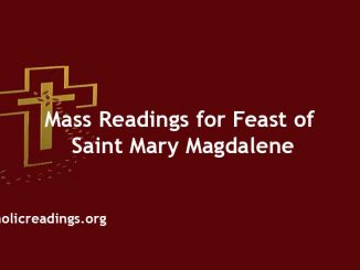 Mass Readings for Feast of Saint Mary Magdalene