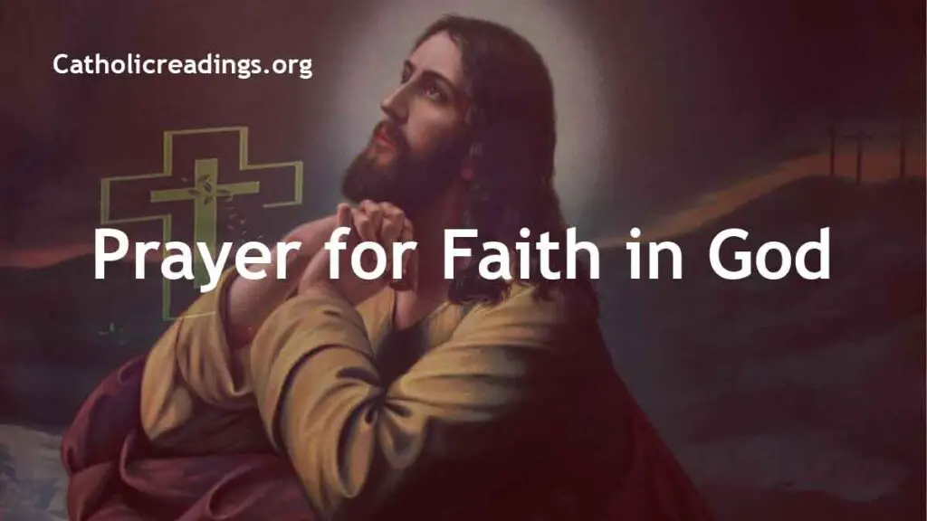 Prayer for Faith in God - Catholic Prayers