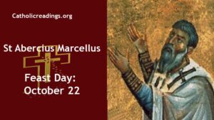 St Abercius Marcellus - Feast Day - October 22