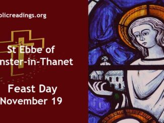 St Ebbe of Minster-in-Thanet - Feast Day - November 19