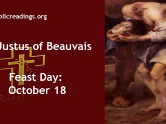St Justus of Beauvais - Feast Day - October 18
