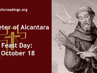 St Peter of Alcantara - Feast Day - October 18
