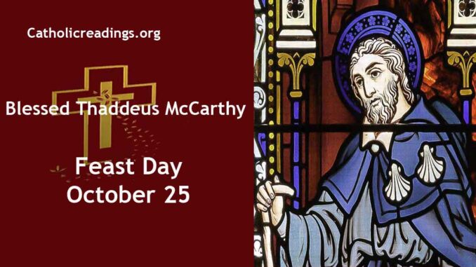 Blessed Thaddeus McCarthy - Feast Day - October 25