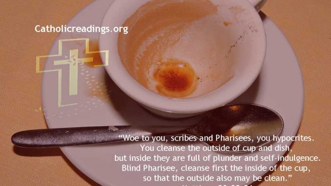 Cleanse First The Inside of The Cup - Matthew 23:23-26 - Bible Verse of the Day
