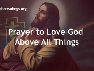 Prayer to Love God Above All Things