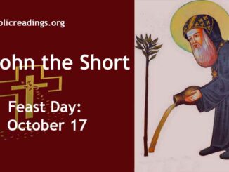 St John the Short - Feast Day - October 17