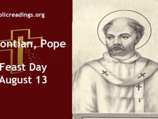St Pontian, Pope - Feast Day - August 13