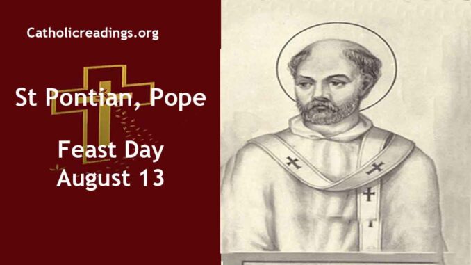 St Pontian, Pope - Feast Day - August 13
