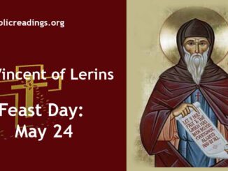 St Vincent of Lerins - Feast Day - May 24