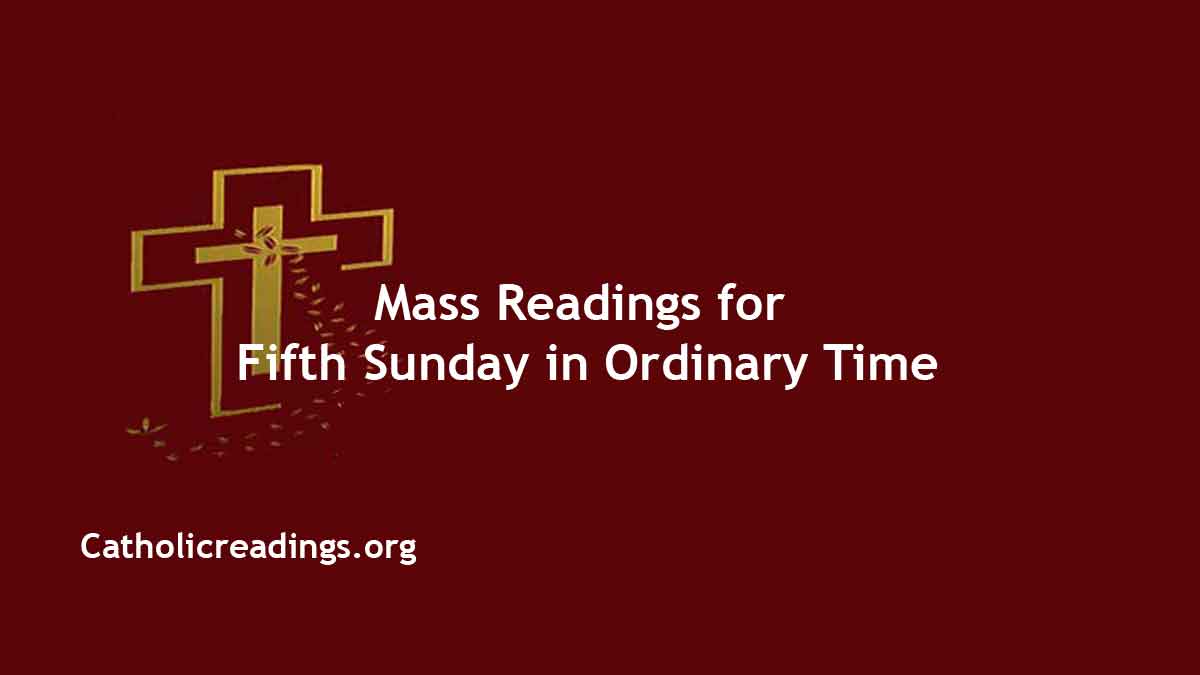 Sunday Mass Readings For February 5 2023, 5th Sunday In Ordinary Time