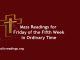 Catholic Mass Readings for Friday of the Fifth Week in Ordinary Time