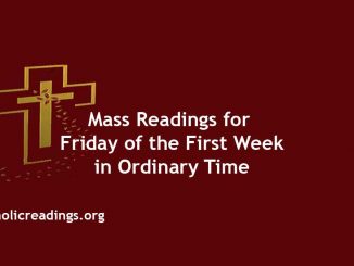 Catholic Mass Readings for Friday of the First Week in Ordinary Time