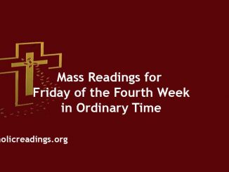 Catholic Mass Readings for Friday of the Fourth Week in Ordinary Time