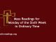 Catholic Mass Readings for Monday of the Sixth Week in Ordinary Time