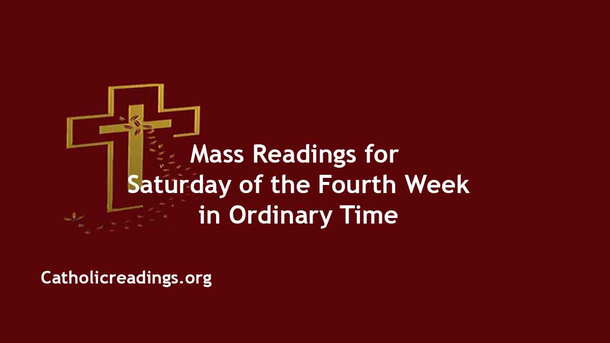 Daily Mass Readings for February 4 2023, Saturday Catholic Daily Readings