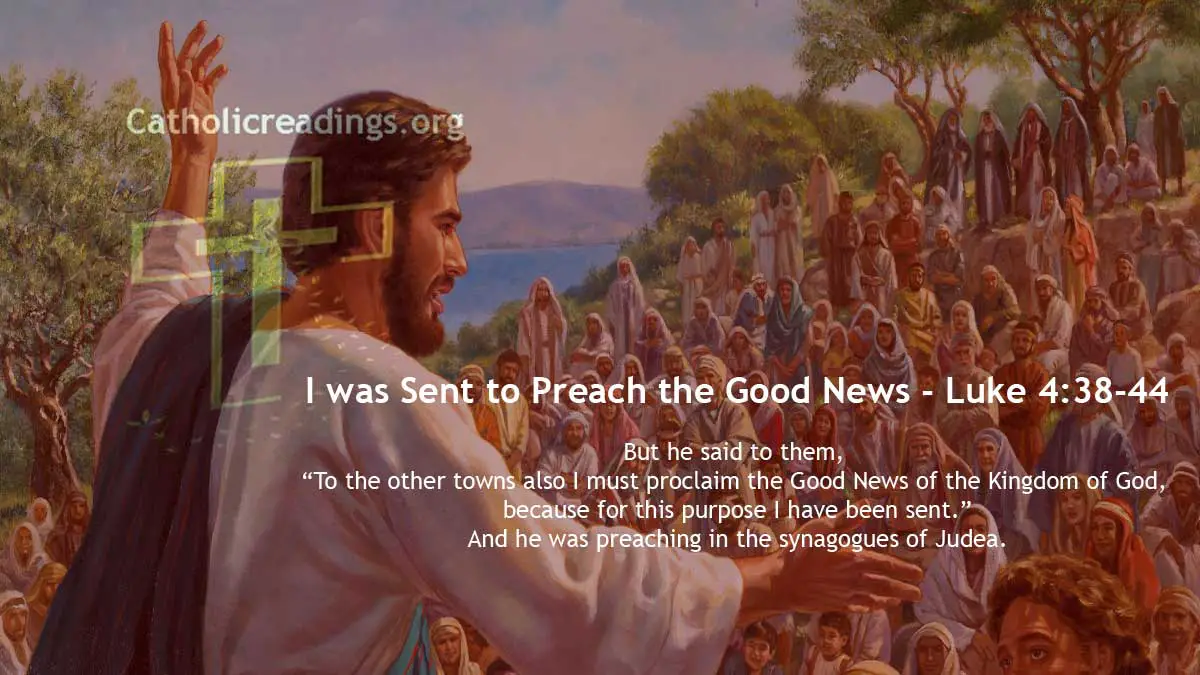 I was Sent to Preach the Good News - Luke 4:38-44 - Bible Verse of the Day