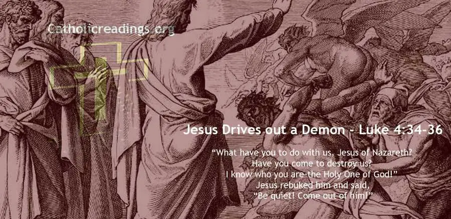 Jesus Rebukes a Demon- Luke 4:34-36 - Bible Verse of the Day