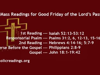 Good Friday Readings and Homily for Friday of the Lord's Passion