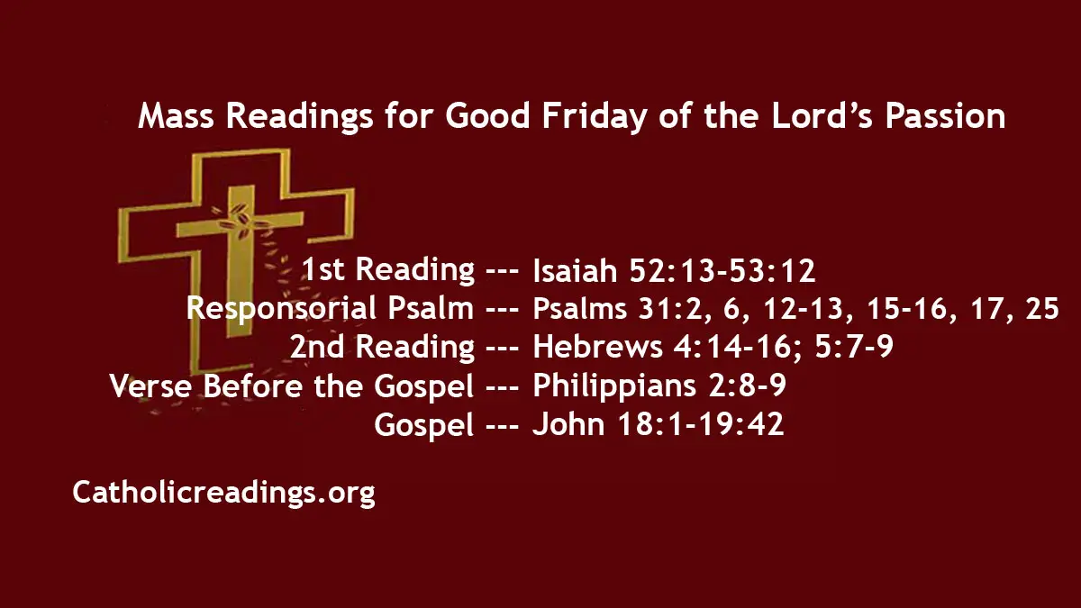 Good Friday Readings 2021 April 2 2021 Catholic Mass Readings Homily
