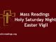 Easter Vigil Readings During the Holy Saturday Night of Easter - The Resurrection of the Lord