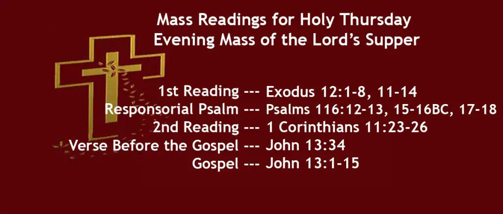 Holy Thursday Readings - Evening Mass of the Lord's Supper and Homily - Maundy Thursday