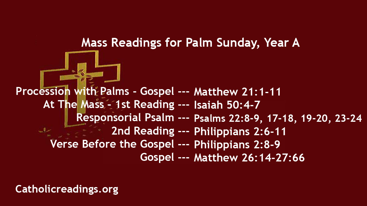 Palm Sunday Readings 2021 - March 28 2021 - Catholic Mass Readings