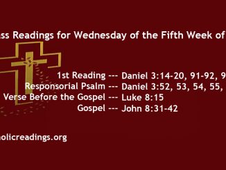 Wednesday of the Fifth Week of Lent