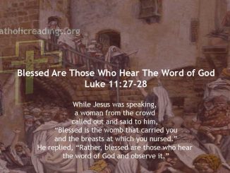 Blessed Are Those Who Hear The Word of God, Luke 11:27-28, Bible Verse of the Day
