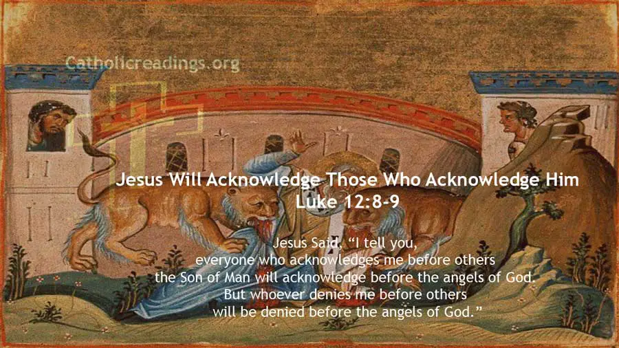 Jesus Will Acknowledge Those Who Acknowledge Him - Luke 12:8-9 - Bible Verse of the Day