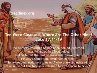 Ten Were Cleansed, Where Are The Other Nine? - Luke 17:11-19 - Bible Verse of the Day