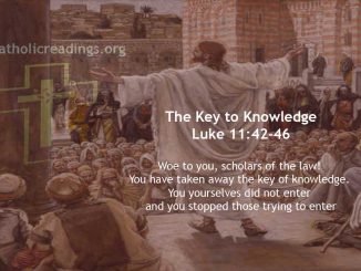 The Key to Knowledge Luke 11:42-46 - Bible Verse of the Day