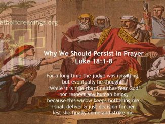 Why We Should Persist in Prayer - Luke 18:1-8 - Bible Verse of the Day