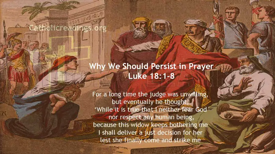 Why We Should Persist in Prayer - Luke 18:1-8 - Bible Verse of the Day