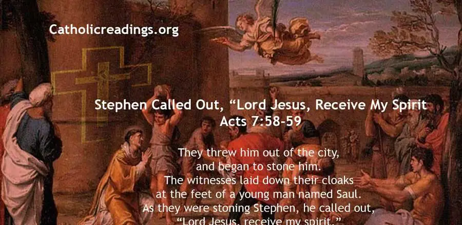 Stephen Called Out, “Lord Jesus, Receive My Spirit - Acts 7:58-59 - Bible Verse of the Day