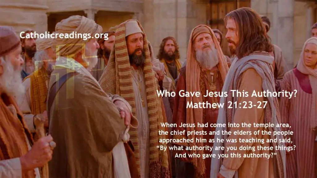 Who Gave Jesus This Authority? - Matthew 21:23-27, Mark 11:27-33 - Bible Verse of the Day