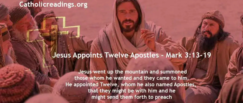 Jesus Appoints Twelve Apostles - Mark 3:13-19 - Bible Verse of the Day