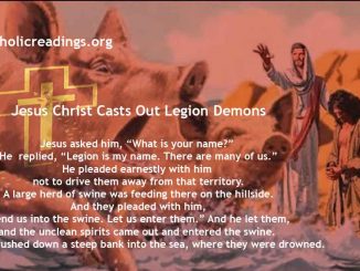 Jesus Christ Casts Out Legion Demons - Mark 5:1-20, Matthew 8:28-34 - Bible Verse of the Day