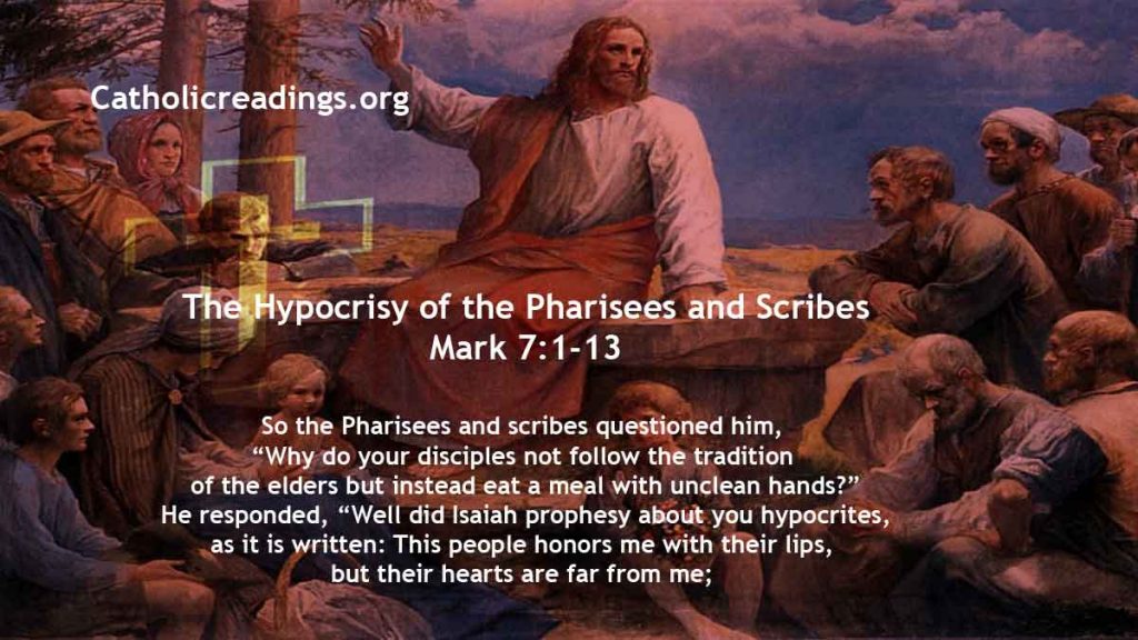 The Hypocrisy of the Pharisees and Scribes - Mark 7:1-13 - Bible Verse of the Day