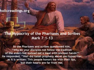 The Hypocrisy of the Pharisees and Scribes - Mark 7:1-13 - Bible Verse of the Day