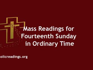 Mass Readings for Fourteenth Sunday in Ordinary Time