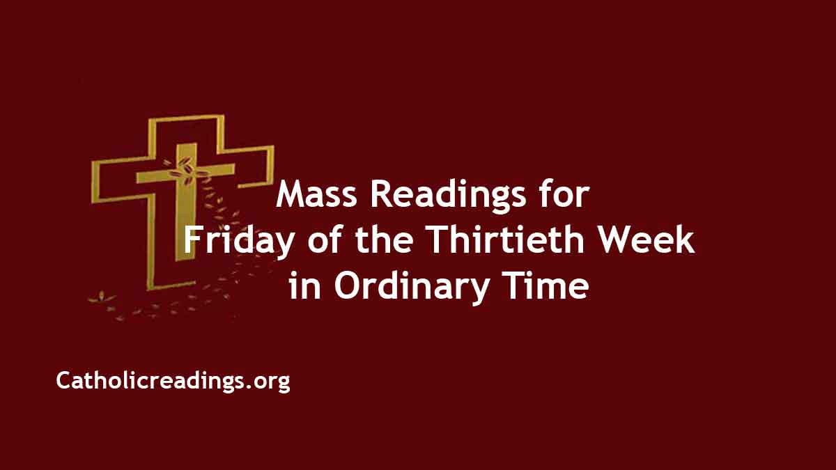 Daily Mass Readings for November 3 2023, Friday Catholic Daily Readings