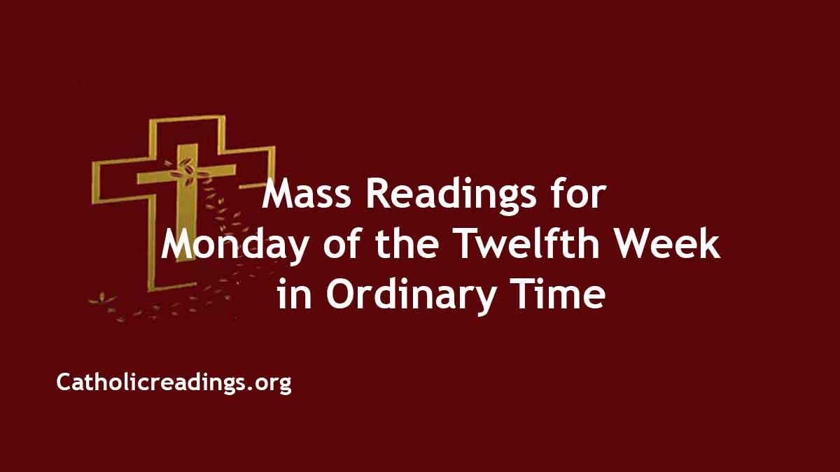 Daily Mass Readings for June 26 2023, Monday Catholic Daily Readings