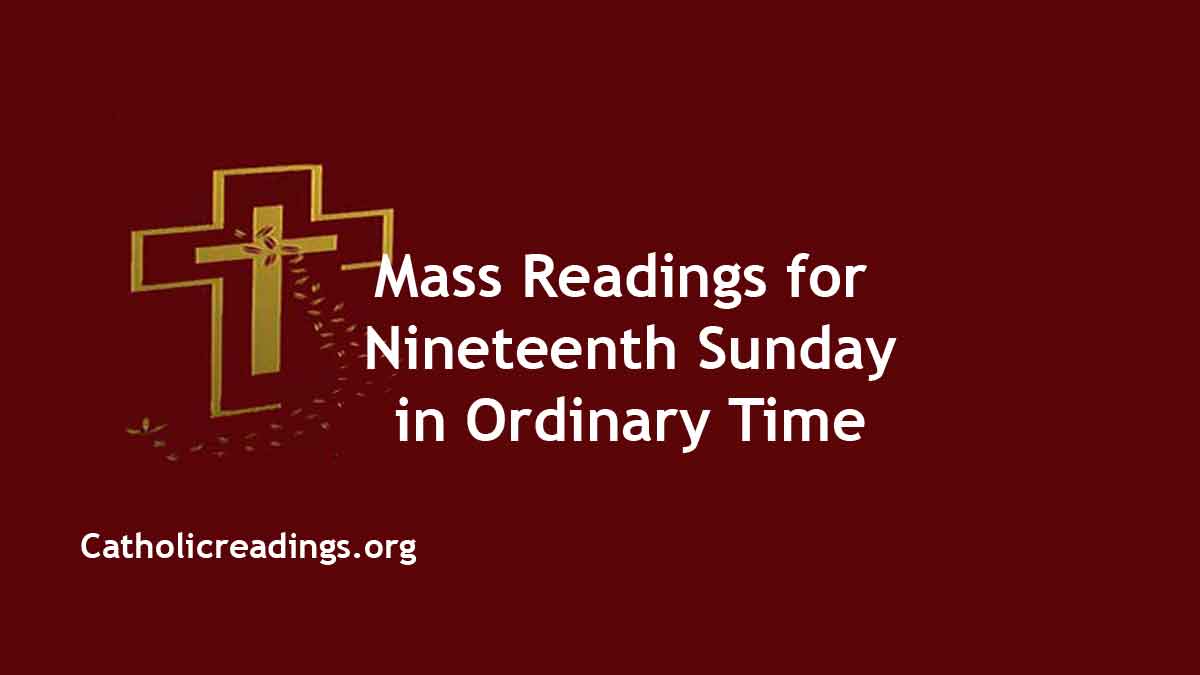 Sunday Mass Readings for August 13 2023, 19th Sunday in Ordinary Time