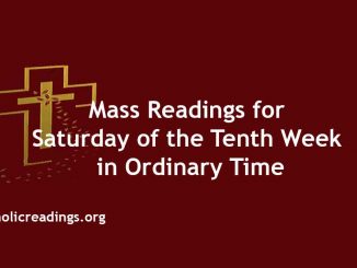 Mass Readings for Saturday of the Tenth Week in Ordinary Time