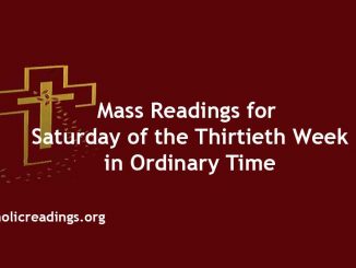 Catholic Mass Readings for Saturday of the Thirtieth Week in Ordinary Time