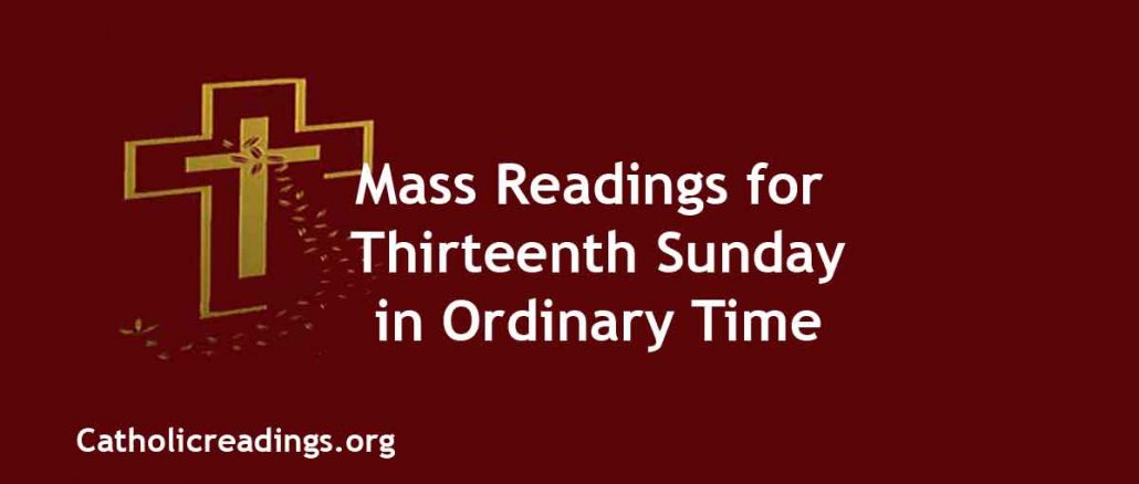 Mass Readings for Thirteenth Sunday in Ordinary Time