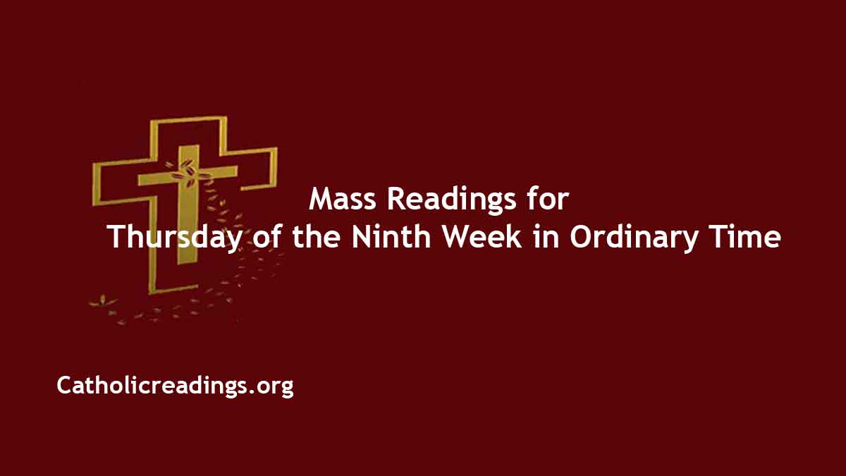 Daily Mass Readings for June 6 2024, Thursday Catholic Daily Readings
